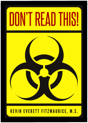 15 reasons why you do the opposite of what you want or think you should do. Self-defeating habits can be changed. Book Cover "Don't Read This."