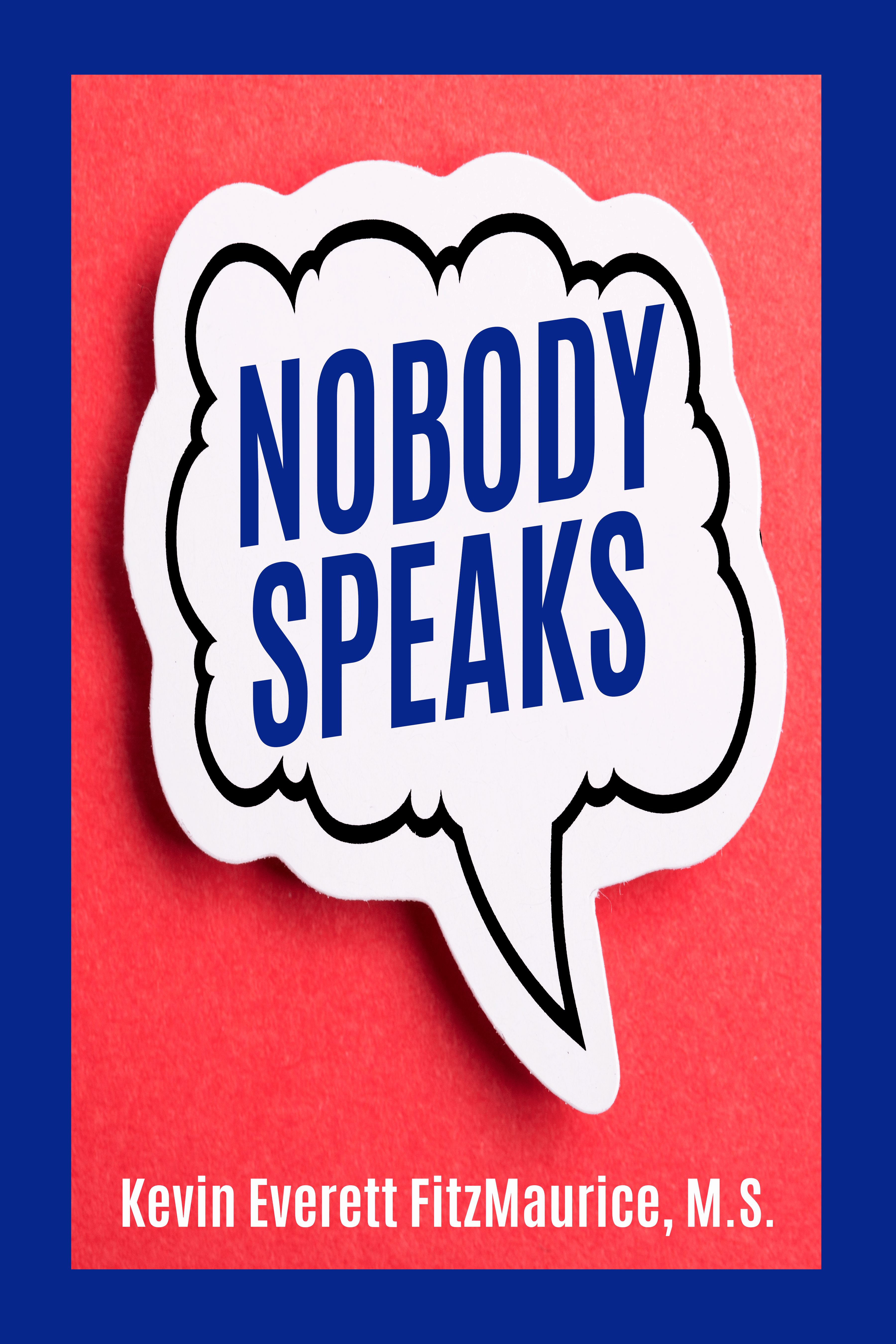 Book cover for the book "Nobody Speaks"
