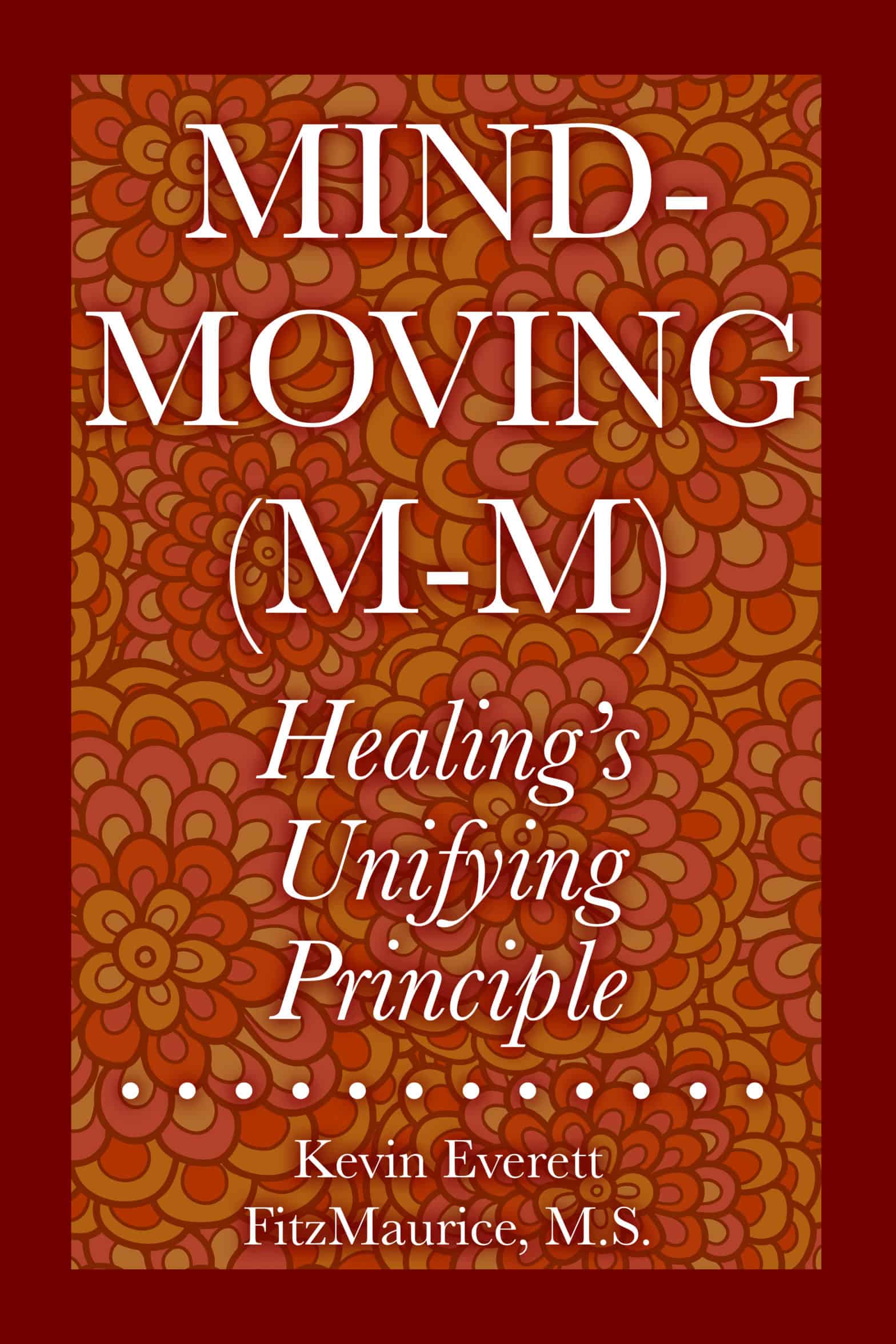 Cover for the book Mind-Moving (M-M)