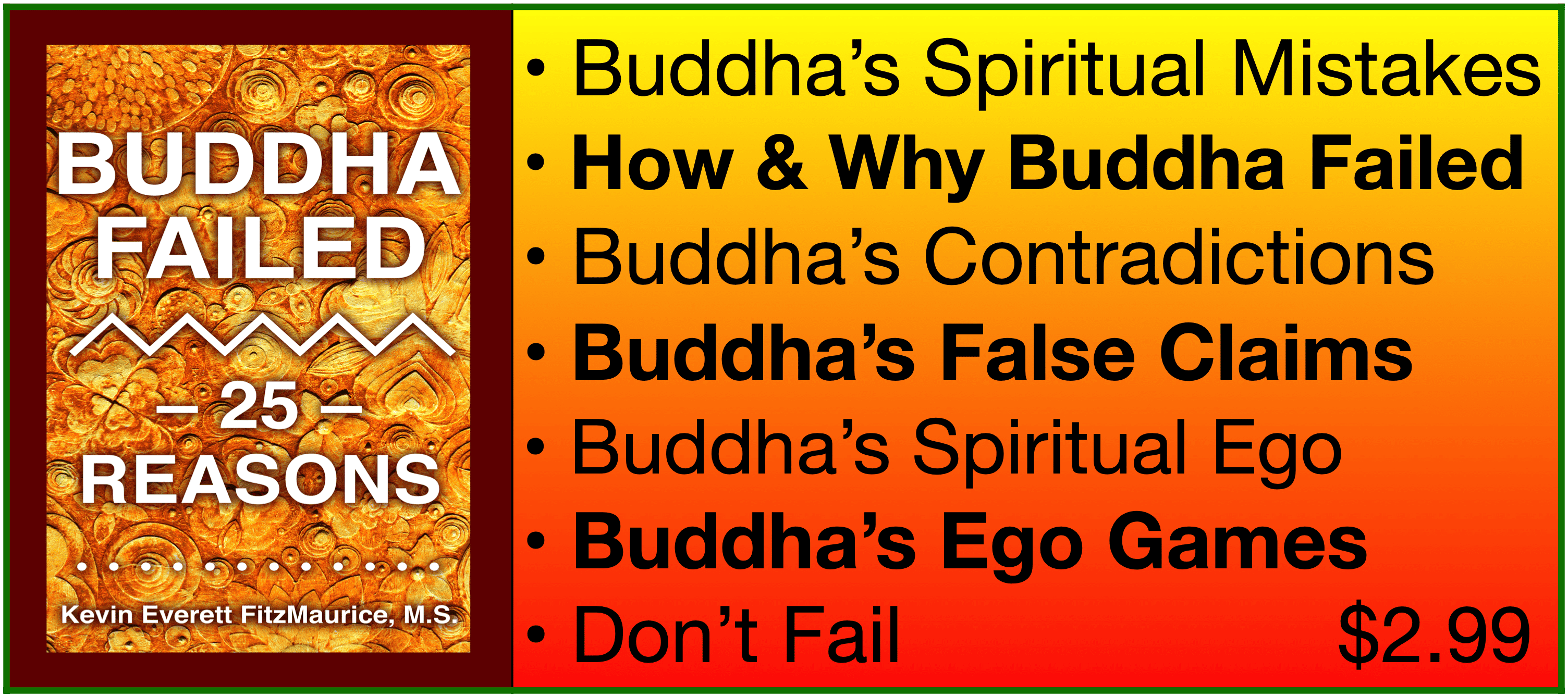 Buddha Failed 25 Reasons