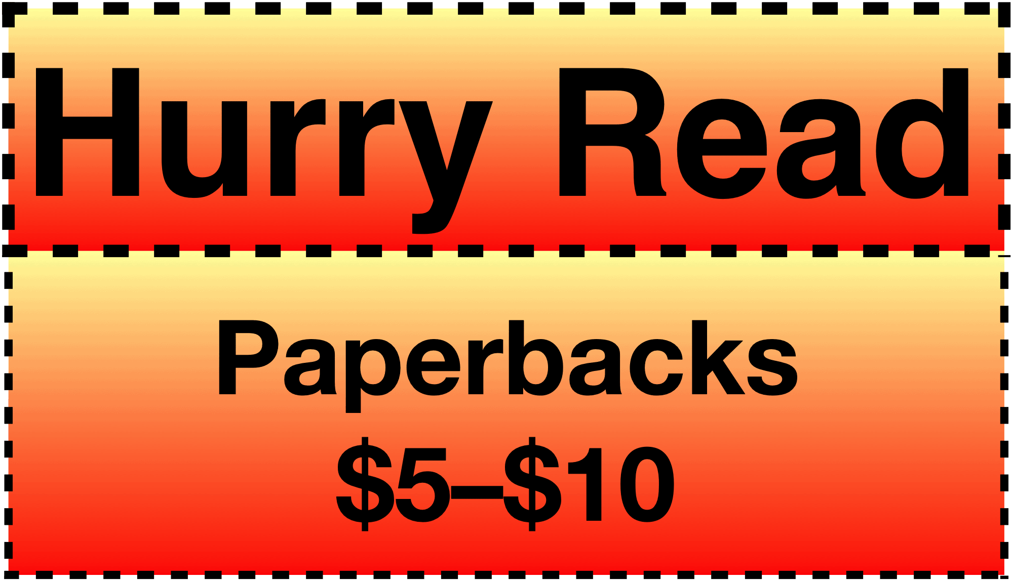 Hurry Read Paperbacks $5 to $10