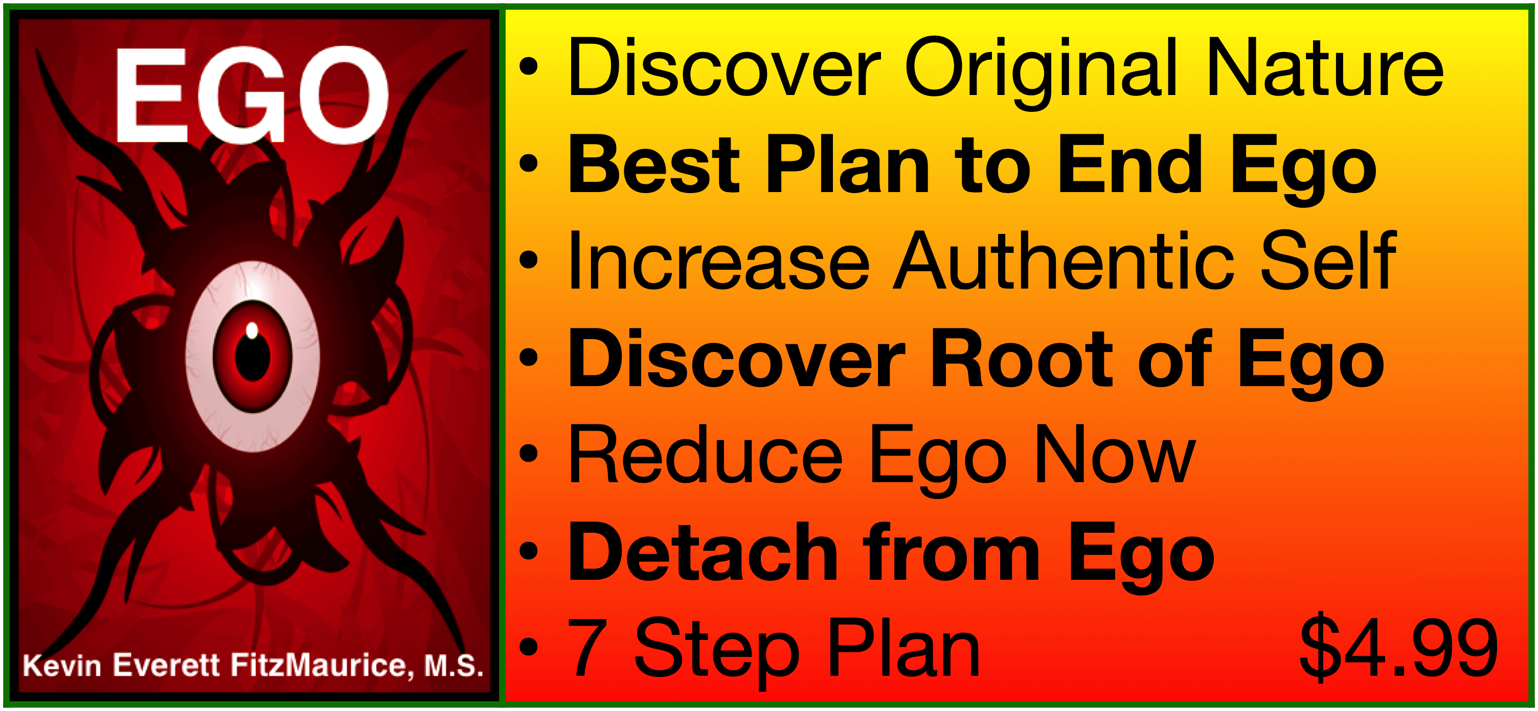 Ego to learn how to reduce ego