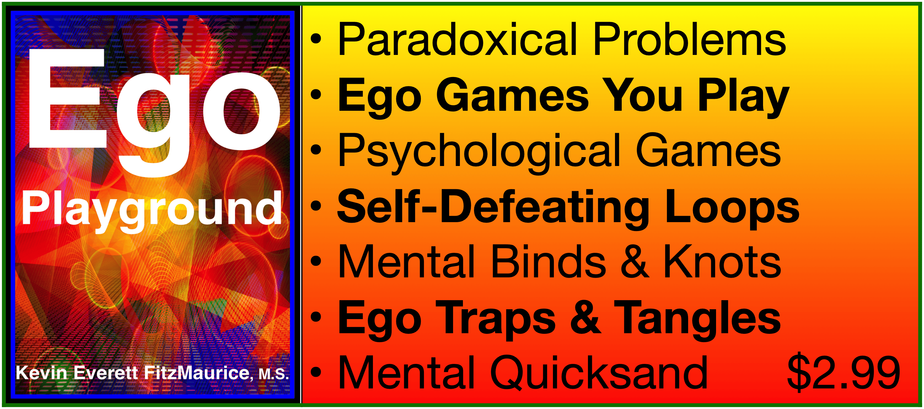 Ego Playground exposing ego games using poetry