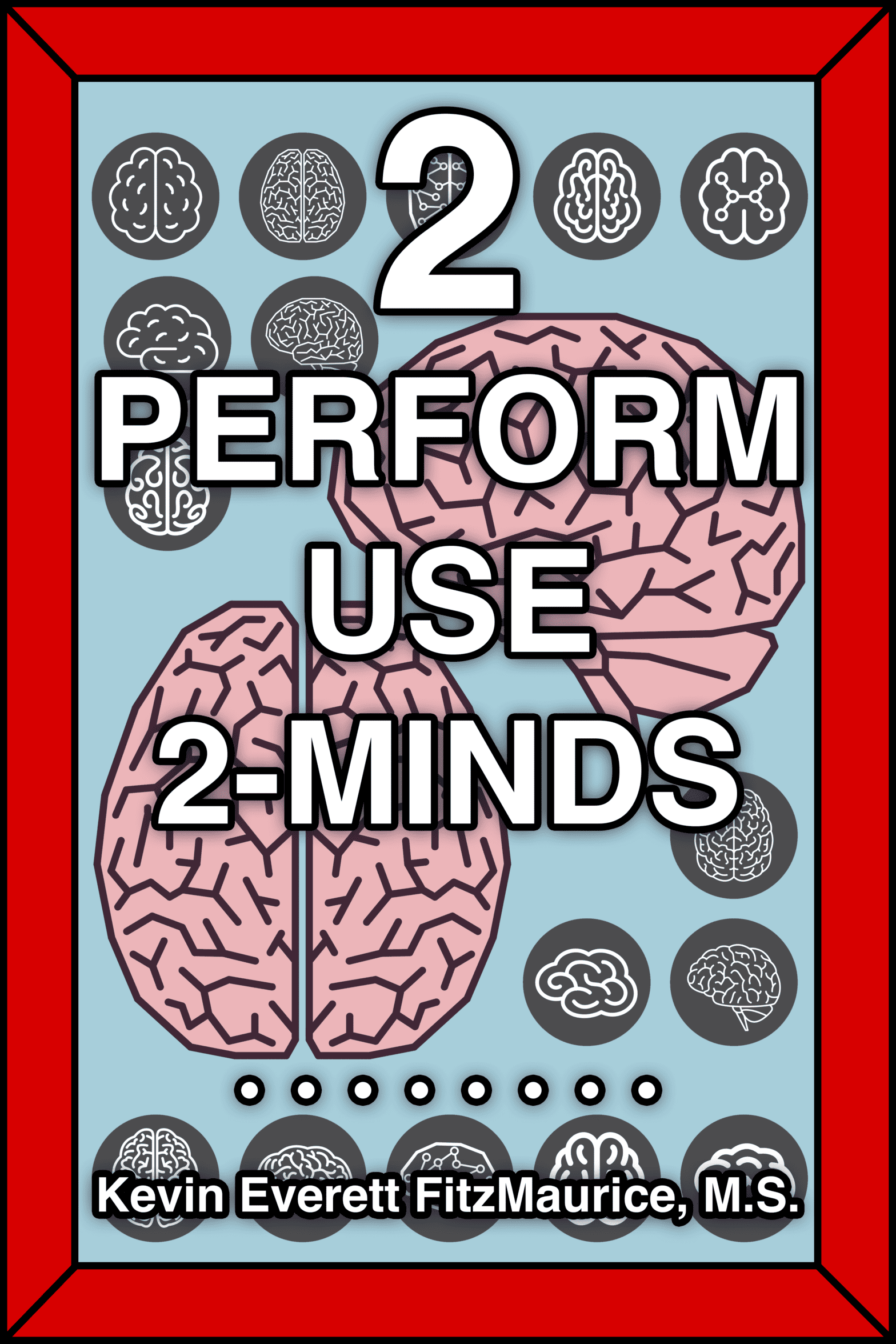 2 Perform Use 2-Minds book cover.