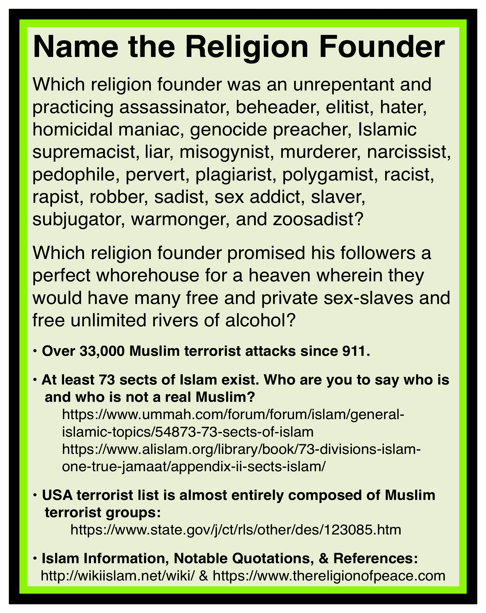 Muhamand was the worst guide.