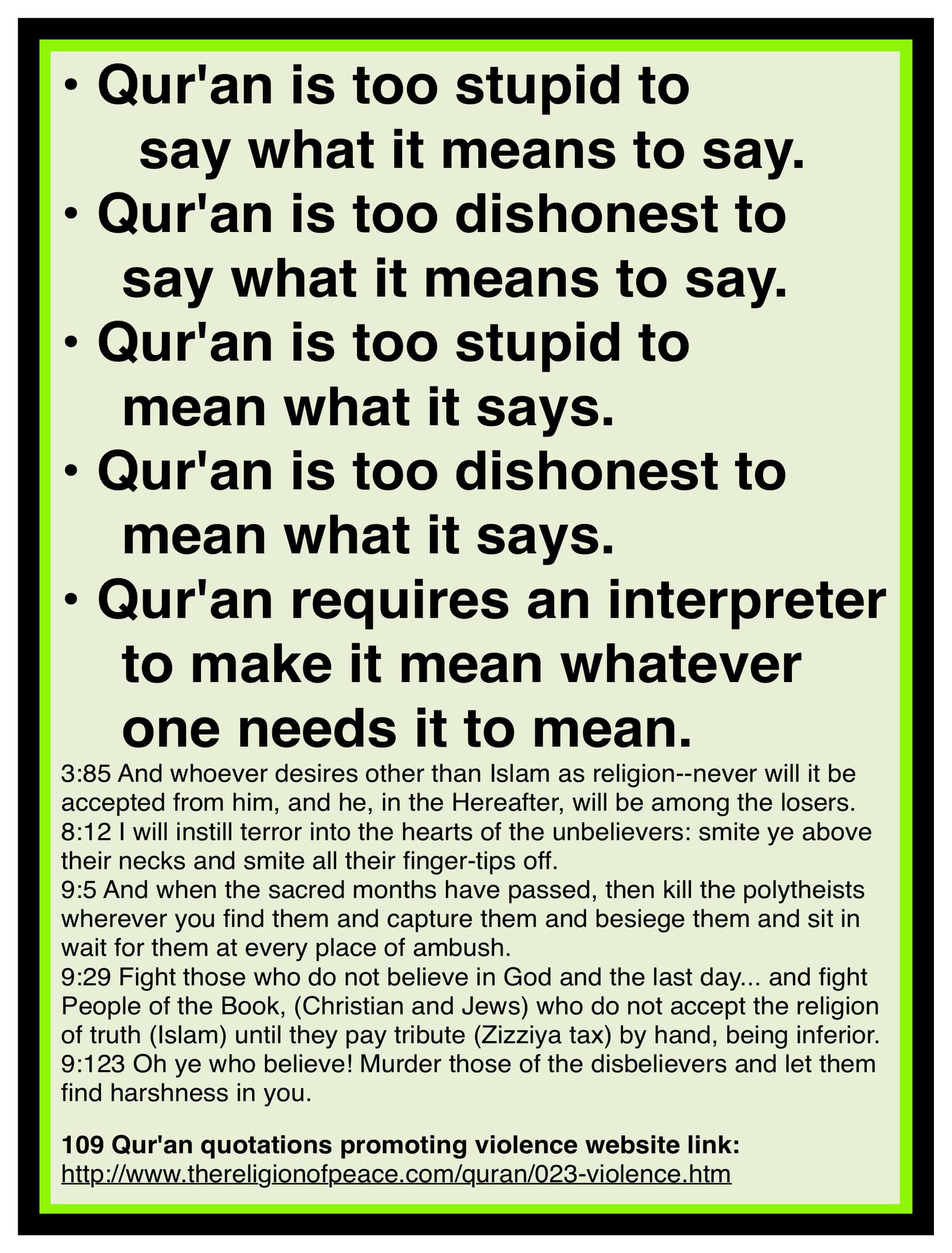 Quaran is too stupid to mean what it says or to say what it means.